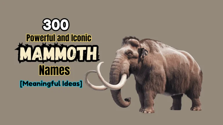 300 Powerful and Iconic Mammoth Names [Meaningful Ideas]